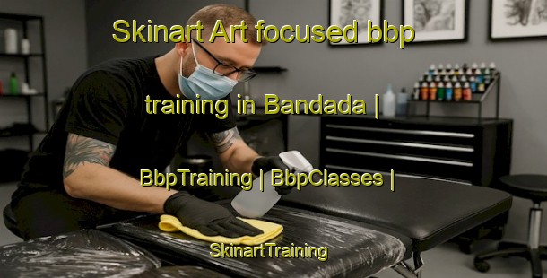 Skinart Art-focused bbp training in Bandada | BbpTraining | BbpClasses | SkinartTraining-Nepal
